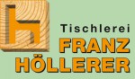 Tischlerei Franz Höllerer